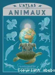 L'atlas des animaux vignette