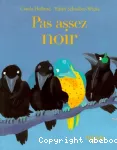 Pas assez noir vignette