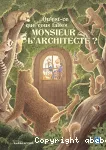 Qu'est-ce que vous faites monsieur l'architecte ? vignette