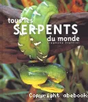 Tous les serpents du monde vignette