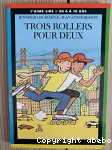 Trois rollers pour deux vignette