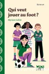 Qui veut jouer au foot ? vignette