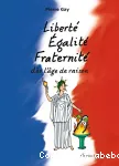 Liberté Egalité Fraternité vignette