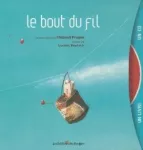 Bout du fil (Le) vignette