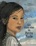 Les trois vies de Petite Perle vignette
