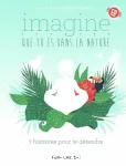 Imagine que tu es dans la nature vignette
