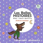 Belles histoires des tout-petits (Les) vignette