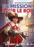 En mission pour le roi : dans la peau d'un mousquetaire vignette