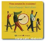 Nous sommes les musiciens ! : chansons traditionnelles vignette