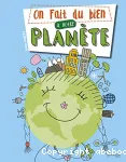 On fait du bien à notre planète vignette