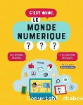 C'est quoi, le monde numérique ? vignette