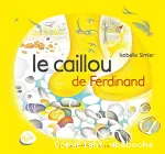 Le caillou de Ferdinand vignette
