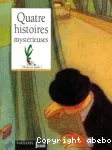 Quatre histoires mystérieuses vignette