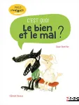 Le bien et le mal, c'est quoi ? vignette