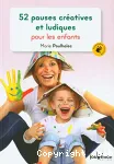 52 pauses créatives et ludiques pour les enfants vignette