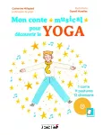 Mon conte musical pour découvrir le yoga vignette