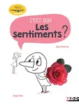 Les sentiments, c'est quoi ? vignette