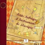 Petite fabrique d'instruments de musique ; Le petit joueur de flûtiau vignette