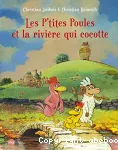 Les p'tites poules et la rivière qui cocotte vignette