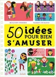 50 idées pour bien s'amuser vignette