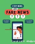 C'est quoi, les fake news ? vignette