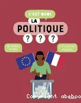 C'est quoi, la politique ? vignette