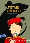 J'étais un rat ! vignette