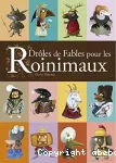 Drôles de fables pour les roinimaux vignette