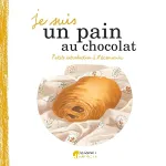 Je suis un pain au chocolat vignette