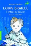 Louis Braille, l'enfant de la nuit vignette