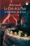 Le club de la pluie et les forbans de la nuit vignette