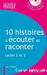10 histoires à écouter et raconter vignette