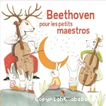 Beethoven pour les petits maestros vignette