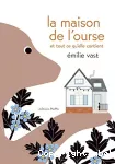 La maison de l'ourse et tout ce qu'elle contient vignette
