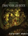 J'irai voir les Sioux vignette