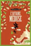 L'affaire Méduse vignette
