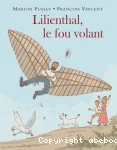 Lilienthal, le fou volant vignette