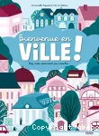 Bienvenue en ville ! vignette