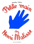 Petite main chez Henri Matisse vignette