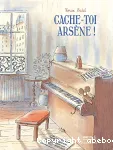 Cache-toi, Arsène ! vignette