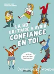 La BD qui t'aide à avoir confiance en toi vignette