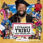 L'étrange tribu des Français vignette