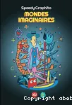 Speedy Graphito, Mondes imaginaires vignette