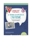 LeTrouble du spectre de l'autisme vignette