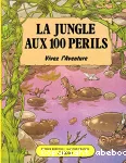 La Jungle aux 100 périls vignette