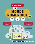 C'est quoi, le monde numérique ? vignette