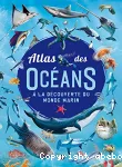 Atlas des océans : découvre le monde marin vignette