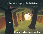 Le dernier voyage de Félicien vignette