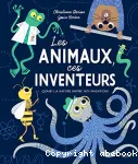 Les ?nimaux, ces inventeurs vignette