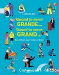 Quand je serai grande... Quand tu seras grand... vignette